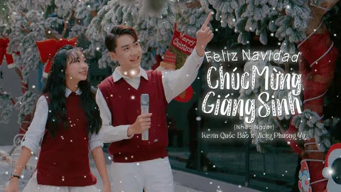 Kevin Quốc Bảo trở lại âm nhạc trong MV “Feliz Navidad – Chúc mừng Giáng sinh” song ca cùng Vicky Phương Vy