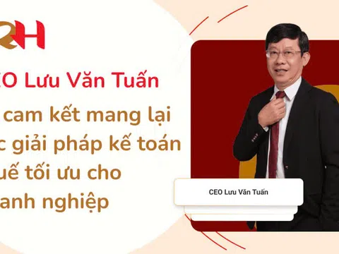 CEO Lưu Văn Tuấn và cam kết mang lại các giải pháp kế toán thuế tối ưu cho doanh nghiệp