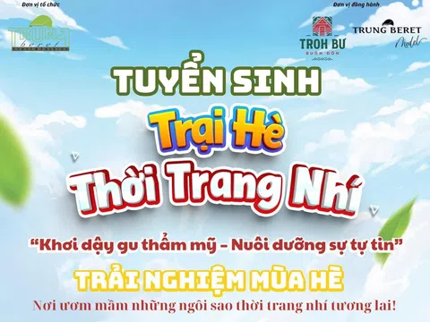 Trại hè Thời trang Nhí 2025 – Sân chơi nghệ thuật giúp trẻ tự tin tỏa sáng
