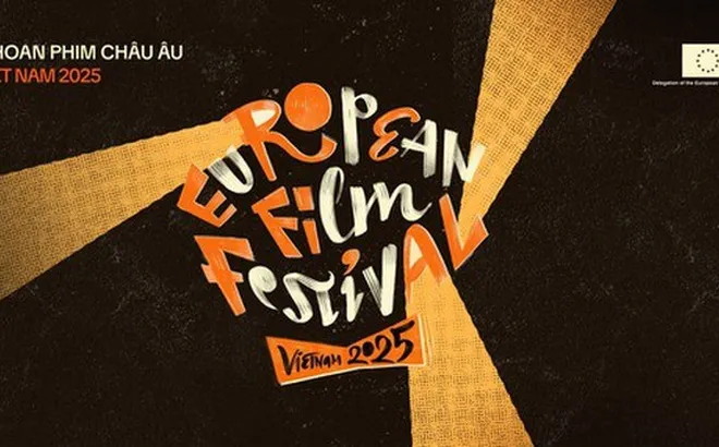 Liên hoan Phim châu Âu 2025 sẽ diễn ra tại Hà Nội và TPHCM
